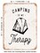 DECORATIVE METAL SIGN - Camping is My therapy - 6 - Vintage Rusty Look